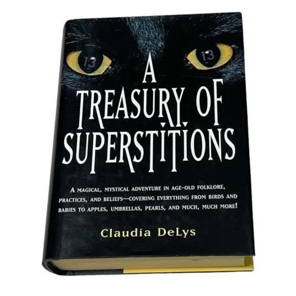 A Treasury of Superstitions Claudia DeLys 1997 Edition Hardcover Vintage Book